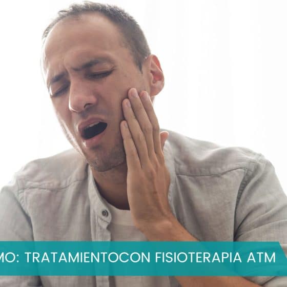 Bruxismo síntomas y tratamiento con Fisioterapia ATM en vigo
